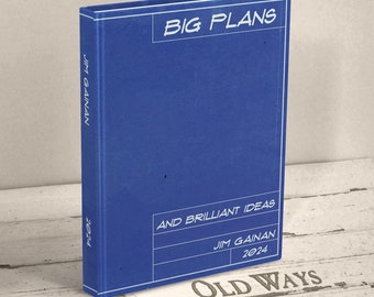 Big Plans and Brilliant Ideas 2024 Blueprint Personalized Journal - Custom Blank, Lined Writing Journal - Graduation Gift