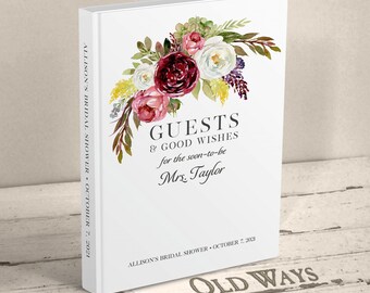 Burgundy Floral Bridal Shower Guest Book - Personalized GuestBook for the Bride to Be - Advice, Good Wishes