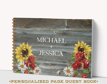 Rustic Casual Guest Book - Weathered Wood, Sunflowers, Daisies, Roses - Custom Pages for Guest Messages, Photos - Hardcover Wire Bound