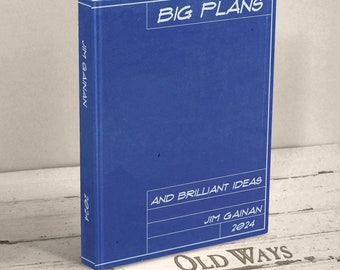 Blueprint Personalized Blank Page Book - Big Plans 2024 Sketchbook - Unique Gift for Architect, Builder, Engineer, Contractor, Student