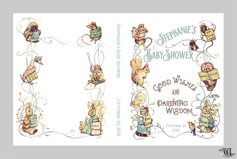 K&ouml;nnte beinhalten: Eine Babyparty-Einladung mit einem verspielten Design, das Illustrationen von Tieren aus den Kinderb&uuml;chern von Beatrix Potter zeigt. Die Einladung ist mit einem floralen Rand und dem Text "Stephanie's Baby Shower" und "Good Wishes and Parenting Wisdom" verziert. Das Datum der Party ist der 10. Oktober 2018.