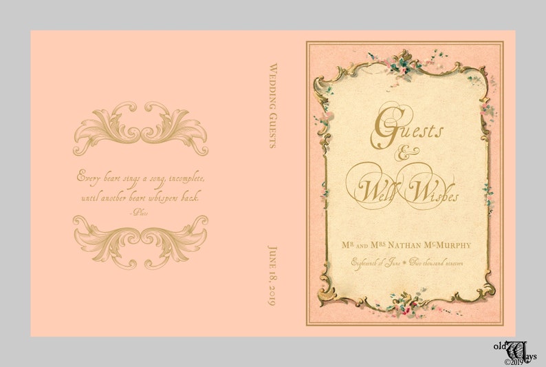 May include: A pink and gold wedding guest book with a floral design and the text "Guests & Well Wishes" and "Mr. and Mrs. Nathan McMmurphy" with the date "June 18, 2019".