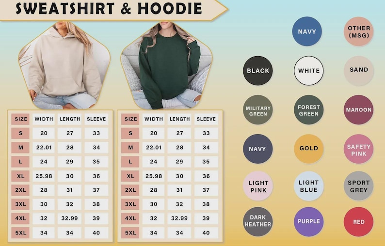 May include: The image showcases a sweatshirt and hoodie, with color options including navy, black, white, and others. Size charts are displayed, detailing width, length, and sleeve measurements in inches. A variety of colors are available.