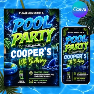 May include: A pool party invitation with the text "Pool Party" in blue and green neon lettering. The invitation includes details for Cooper's 10th birthday, with a date, time, and address. A smartphone displays the same invitation.