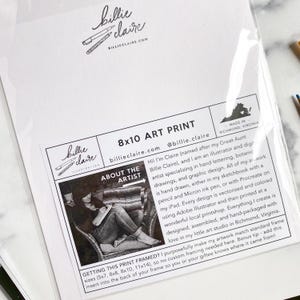 May include: An 8x10 art print by Billie Claire, featuring the artist's name and website. The print includes a description of the artist's work, which includes hand lettering, botanical drawings, and graphic design. Made in Richmond, Virginia.