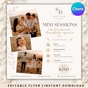 May include: A photography flyer for Sofia David Photography mini sessions featuring three family photos, text reading Mini Sessions, Timeless moments, beautifully captured, session details for July 24 & 25, 2026, 20 minutes, 15 images, and $250.