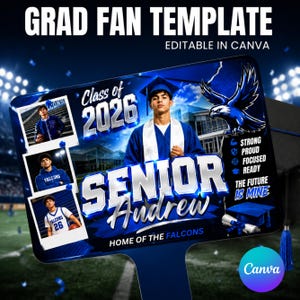 Pode incluir: Um modelo de leque de formatura azul e branco com o texto "GRAD FAN TEMPLATE" e "EDITABLE IN CANVA". O leque apresenta uma foto de um graduado, as palavras "Class of 2026" e "SENIOR Andrew". Ele também inclui o texto "HOME OF THE FALCONS".