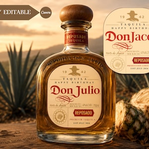 May include: A bottle of Don Julio Reposado tequila with a wooden stopper. The label reads "Happy Birthday" and "Premium Tequila." The bottle is set against a backdrop of agave plants and a sunset.