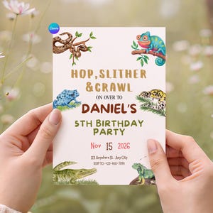 May include: A birthday party invitation with the text "HOP, SLITHER & CRAWL" and "DANIEL'S 5TH BIRTHDAY PARTY". The invitation features watercolor illustrations of a snake, chameleon, frog, and alligator. The date is November 15, 2026.