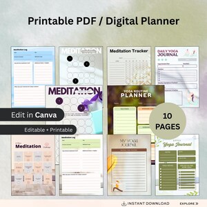 Puede incluir: Una colección de planificadores digitales PDF imprimibles con varios diseños para meditación y yoga. Los diseños incluyen registros de meditación, rastreadores y diarios de yoga. La imagen también incluye el texto "Edit in Canva", "Editable + Printable" y "10 Pages".
