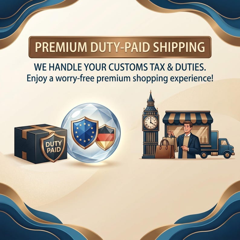May include: A graphic featuring the text PREMIUM DUTY-PAID SHIPPING, WE HANDLE YOUR CUSTOMS TAX & DUTIES. Enjoy a worry-free premium shopping experience! It displays a black box with a DUTY PAID shield, a crystal sphere with EU and German flag shields, and a person.