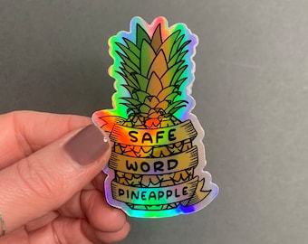 Safe Word Pineapple Holographic Vinyl Sticker | Kinky Sticker