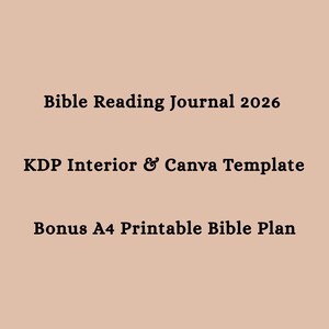 以下が含まれることがあります： ベージュの背景に黒い文字で「Bible Reading Journal 2026」、「KDP Interior & Canva Template」、および「Bonus A4 Printable Bible Plan」と書かれています。