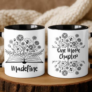 Personalized Book Lover Mug, One More Chapter Coffee Cup, Floral Bookshelf Reader Gift, Custom Name Literary Birthday Present