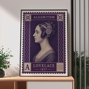 May include: A rectangular wall art print designed like a postage stamp with a deep purple background. It features a profile portrait of Ada Lovelace, the text ALGORITHM, LOVELACE, and 1837, along with decorative geometric corner accents.