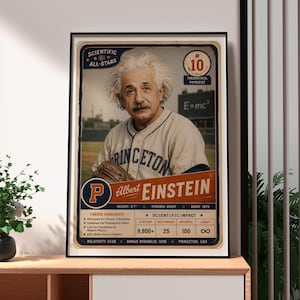 Peut inclure: Une affiche encadrée représentant Albert Einstein en uniforme de baseball de Princeton, tenant un gant. Le design inclut le texte Scientific All-Stars, E=mc2, des faits marquants de carrière et des statistiques d'impact scientifique.