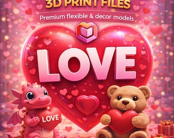 Oltre 150 file STL LOVE e Valentine – Pacchetto di stampa 3D per uso commerciale