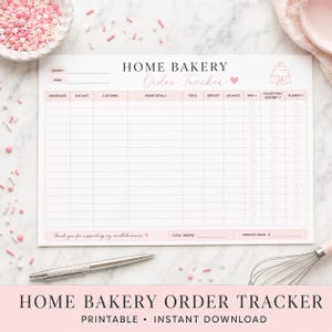 May include: A white paper home bakery order tracker sheet with pink accents, featuring columns for order date, due date, customer, order details, total, deposit, balance, paid, collection or delivery, and allergy status, with a small cake icon.