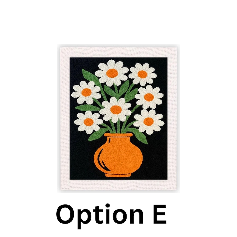 May include: A framed artwork featuring a vase of daisies. The orange vase holds white daisies with orange centers and green leaves against a black background. The artwork is framed in a white border, with the text "Option E" at the bottom.