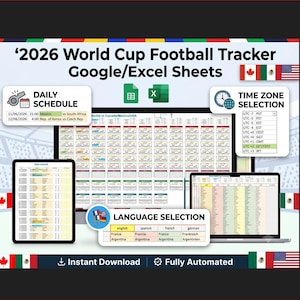 Könnte beinhalten: Ein 2026 World Cup Football Tracker für Google und Excel Sheets. Die digitale Anzeige bietet einen täglichen Zeitplan, Zeitzonenauswahl und Sprachoptionen. Die Benutzeroberfläche enthält Flaggen von Kanada, Mexiko und den USA sowie Hinweise auf einen sofortigen Download und vollständig automatisierte Funktionen zur Verfolgung der Turnierspiele.