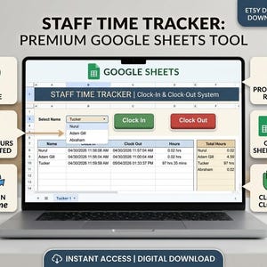 May include: A laptop displays a Google Sheets time tracker. The screen shows a spreadsheet with employee names, clock-in/out times, and total hours. Icons indicate features like easy use, real-time tracking, and professional reports.