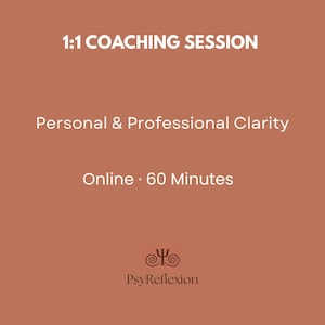 Könnte beinhalten: Werbegrafik auf terrakottafarbenem Hintergrund. Der weiße Text lautet "1:1 COACHING SESSION", gefolgt von "Personal & Professional Clarity" und "Online • 60 Minuten". Das PsyReflexion-Logo befindet sich unten.