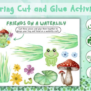 Op de afbeelding: Een printbaar lente-thema knip- en plakactiviteitenblad. De pagina bevat een kikker, waterlelies, paddenstoelen, bloemen en gras. Tekst bevat "Spring Cut and Glue Activity" en "Friends on a Waterlily".