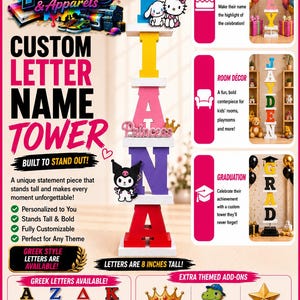 May include: A vertical name tower spelling TIANA with 8-inch tall block letters in blue, yellow, pink, purple, and red. The tower features decorative character cutouts including Hello Kitty, Cinnamoroll, and Kuromi, plus a gold crown accent.