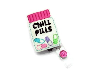Badge Reel - Chill Pills Badge Reel - Nurse Badge Reel - Pharmacist Badge Reel - Badge Reel - Pharmacy Badge Reel - Cute Badge Reel - Badge