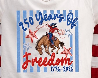 Western Shirt: Fourth Of July 250 Years Of Freedom Cowboy T-Shirt, 1776 2026 Patriotic Rodeo, Stripes Stars Blue Red Tee