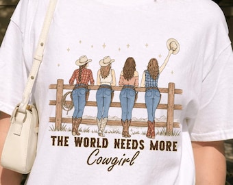 The World Needs More Cowgirl Shirt, Western Sweatshirt, Retro Rodeo Hoodie, Country Music Tee Coastal Cowgirl Tshirt