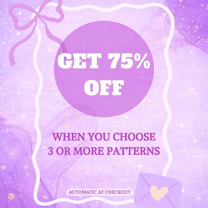 May include: A purple graphic advertisement featuring a white bow outline and a central circle containing the white text GET 75% OFF. Below this, the text reads WHEN YOU CHOOSE 3 OR MORE PATTERNS, with AUTOMATIC AT CHECKOUT and a small envelope icon.