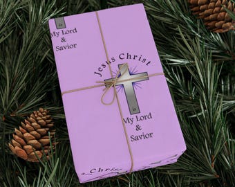 Jesus Christ is my Lord and Savior - Gift Wrapping Paper