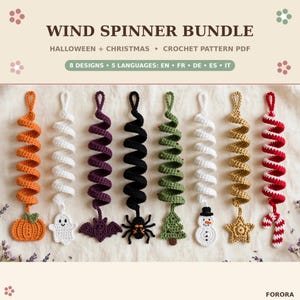 May include: A crochet pattern PDF titled WIND SPINNER BUNDLE featuring eight hanging decorations. The designs include a pumpkin, ghost, bat, spider, Christmas tree, snowman, star, and candy cane, each with a spiral top loop.