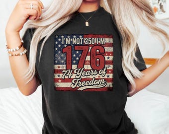 I’m Not 250 Retro USA 250th Anniversary 2026 PNG 250 Years of America Patriotic Graphic 4th of July Shirt for T Shirts Sweatshirt Hoodie