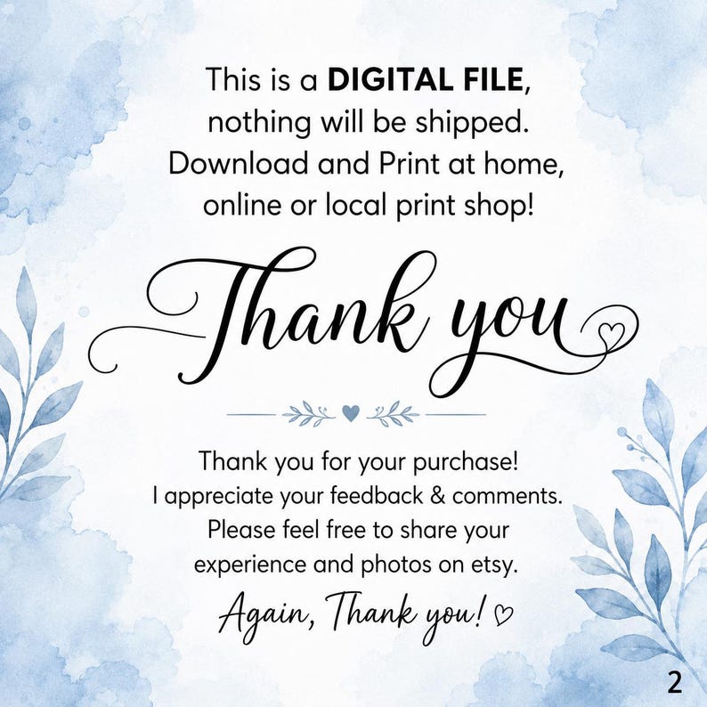May include: A digital file announcement with a watercolor background in shades of blue. The text reads "Thank you" in elegant script, with additional text thanking the customer for their purchase and encouraging feedback.