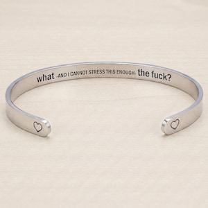 What The Fuck Cuff Bracelet, Hidden Message, Funny Gift