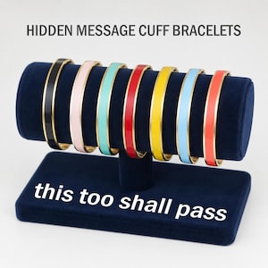 This Too Shall Pass But Enamel Cuff Bracelet, Hidden Message Jewelry