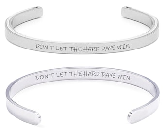 Ne laissez pas les jours difficiles gagner un message caché Bracelet inspirant et motivant pour les femmes fortes