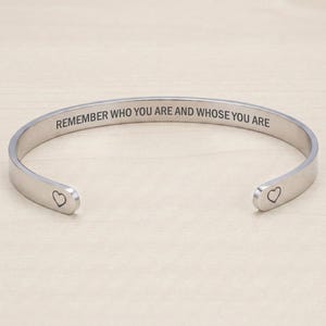 Remember Who You Are And Whose... Hidden Message Christian Cuff Bracelet