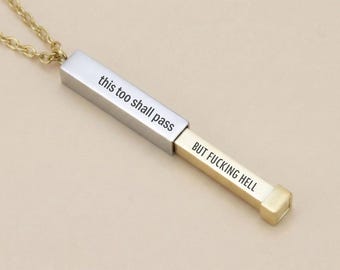 This Too Shall Pass But Fucking Hell: Hidden Message Slider Bar Necklace