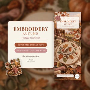 May include: A digital sticker book titled Embroidery Autumn Vintage Storybook featuring 60 individual PNG stickers. The cover displays an embroidered robin on a branch with autumn leaves, a thimble, and thread, with the text Slow stitches, golden days.
