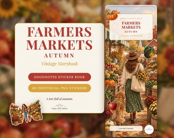 May include: A digital sticker book titled Farmers Markets Autumn Vintage Storybook featuring 60 individual PNG stickers. The cover displays a person walking through a market with a dog, surrounded by pumpkins, sunflowers, and produce.