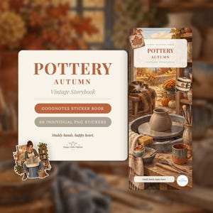 May include: A digital sticker book titled Pottery Autumn Vintage Storybook featuring 60 individual PNG stickers. The cover displays a pottery wheel, ceramic mugs, tools, and a cat in an autumn setting with the text Muddy hands, happy heart.