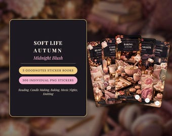 Digital Stickers - Soft Life Bundle - Autumn | Midnight Blush | Goodnotes | PNGs