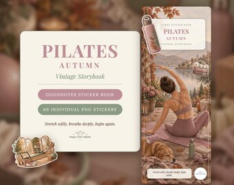 May include: A digital sticker book titled Pilates Autumn Vintage Storybook featuring 60 individual PNG stickers. The cover displays a person practicing yoga by a lake, a water bottle, a dog, and the text: Stretch softly, breathe deeply, begin again.