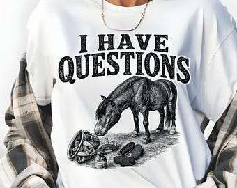 Funny Horse PNG – Al Capony I Have Questions | Vintage Western Horse Design | Horse Lover Shirt Graphic | Sublimation Download