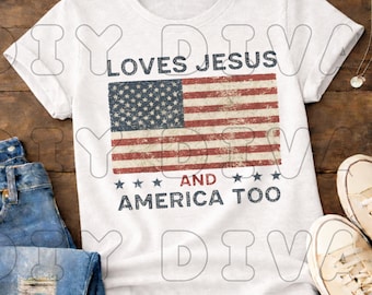 Ama a Jesús y a Estados Unidos también Descarga digital / PNG patriótico cristiano / Diseño de sublimación de fe de EE. UU. / PNG del 4 de julio / PNG vintage