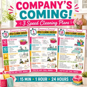 Peut inclure: Trois listes de contrôle de nettoyage imprimées intitulées Company's Coming avec des plans de 15 minutes, 1 heure et 24 heures. Chaque tableau présente des icônes colorées, des listes de tâches et des sections chronométrées pour organiser le ménage avant l'arrivée d'invités, avec le texte You've got this, mama! en bas.