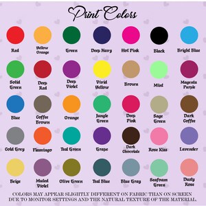 May include: A color chart titled "Print Colors" displays a variety of colors, including red, blue, green, and pink. Each color is represented by a solid circle with its name underneath. The chart includes a disclaimer about color variations.